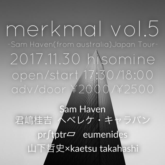 merkmal vol.5 -Sam Haven（From Australia) Japan Tour-