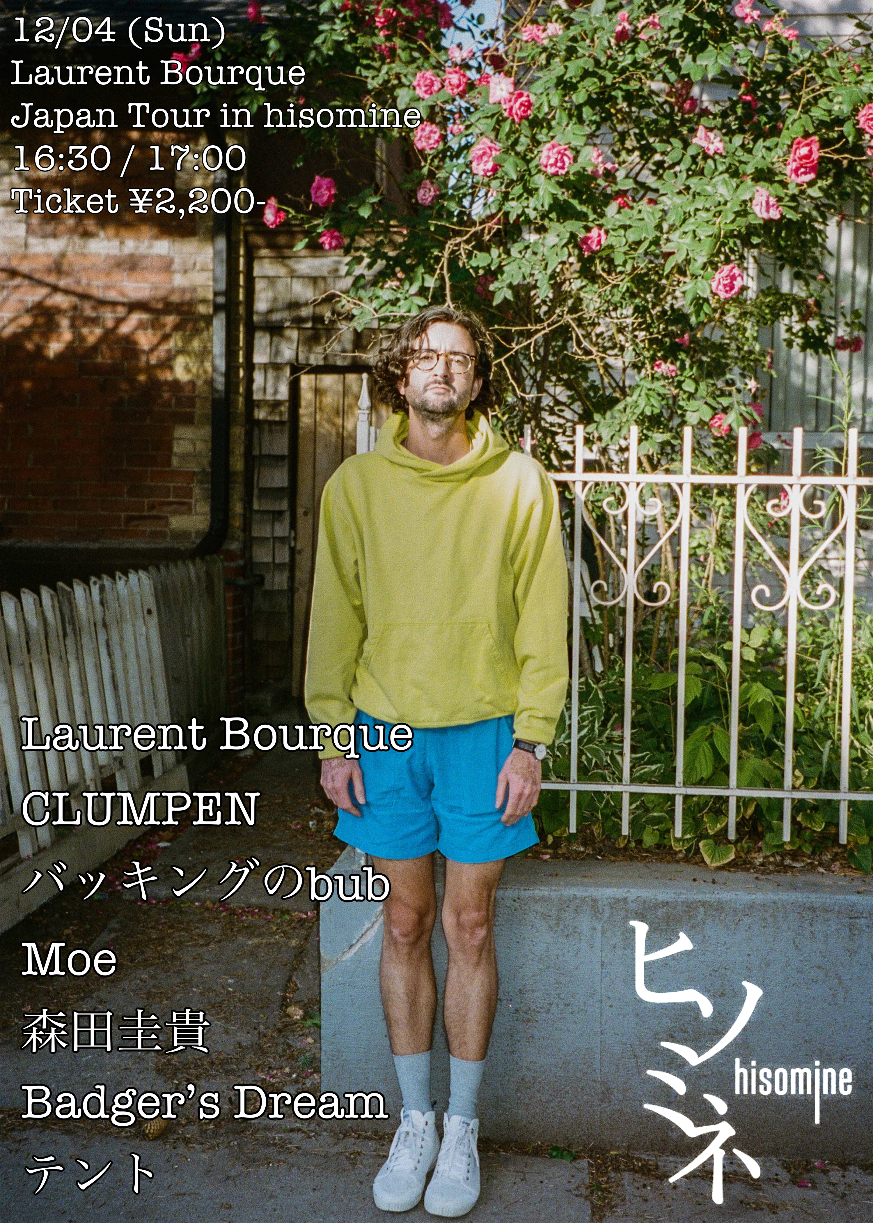 Laurent Bourque Japan Tour in hisomine